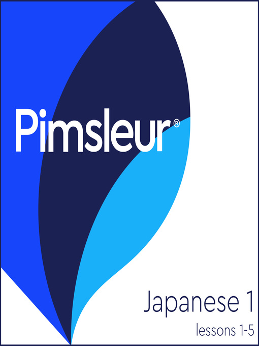 Title details for Pimsleur Japanese Level 1 Lessons 1-5 by Pimsleur - Wait list